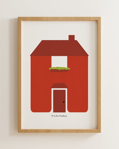 H is for House
